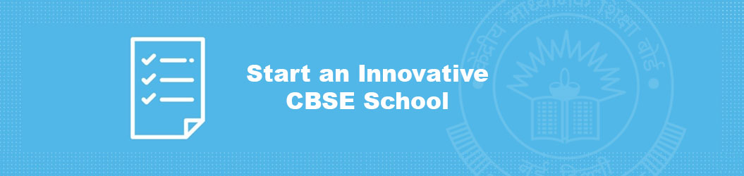 Start_an_innovative_CBSE_School?